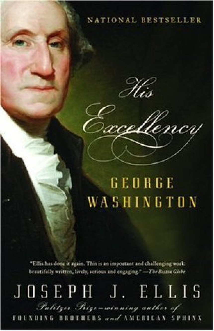 Free Download His Excellency: George Washington by Joseph J. Ellis