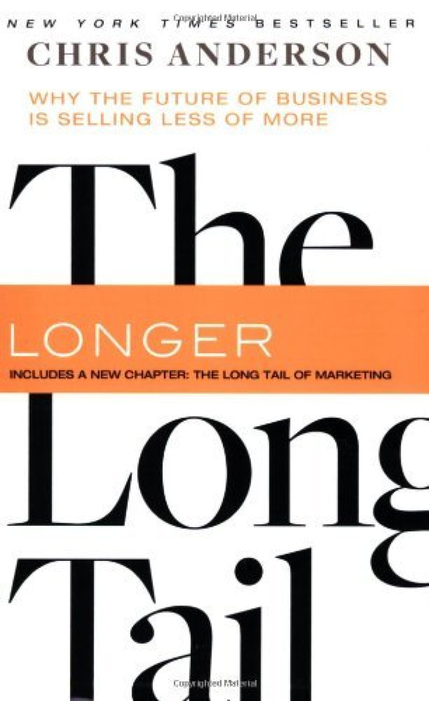 Free Download The Long Tail: Why the Future of Business is Selling Less of More by Chris Anderson