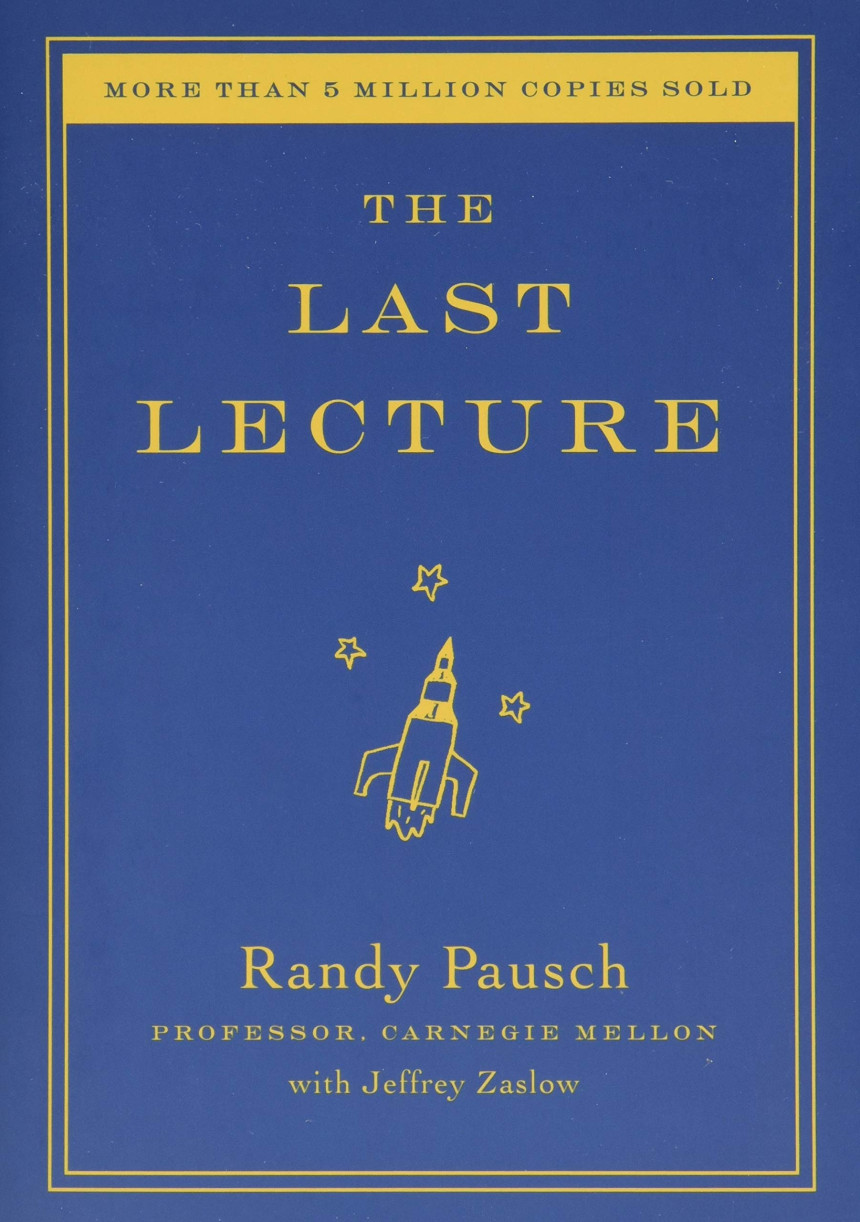 Free Download The Last Lecture by Randy Pausch ,  Jeffrey Zaslow  (Contributor)