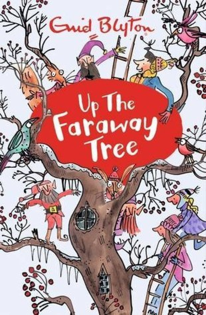 Free Download The Faraway Tree #4 Up the Faraway Tree by Enid Blyton