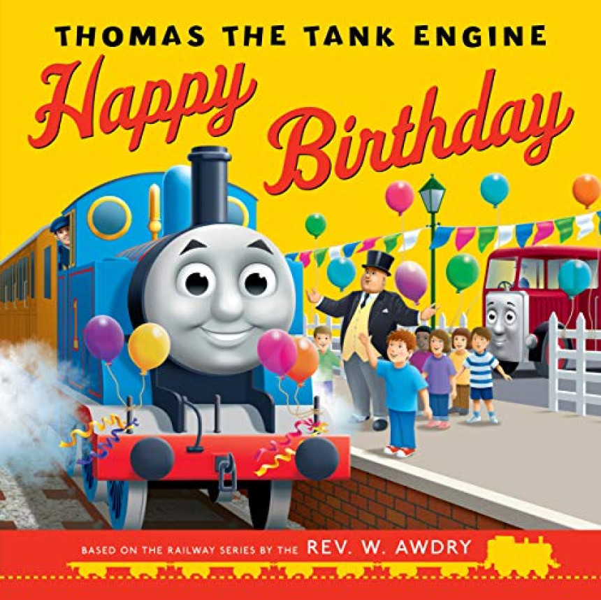 Free Download Thomas the Tank Engine: Happy Birthday by W. Awdry