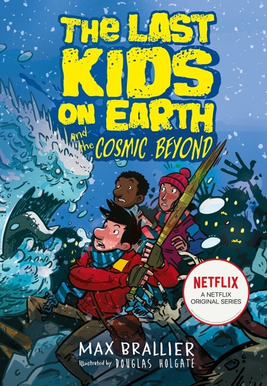 Free Download The Last Kids on Earth #4 The Last Kids on Earth and the Cosmic Beyond by Max Brallier