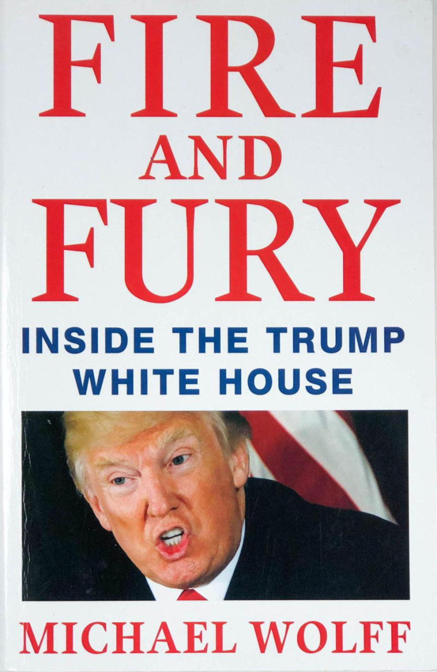 Free Download The Trump Trilogy #1 Fire and Fury: Inside the Trump White House by Michael Wolff