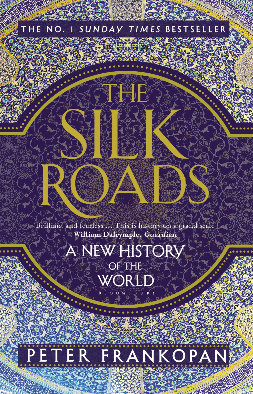 Free Download The Silk Roads: A New History of the World by Peter Frankopan