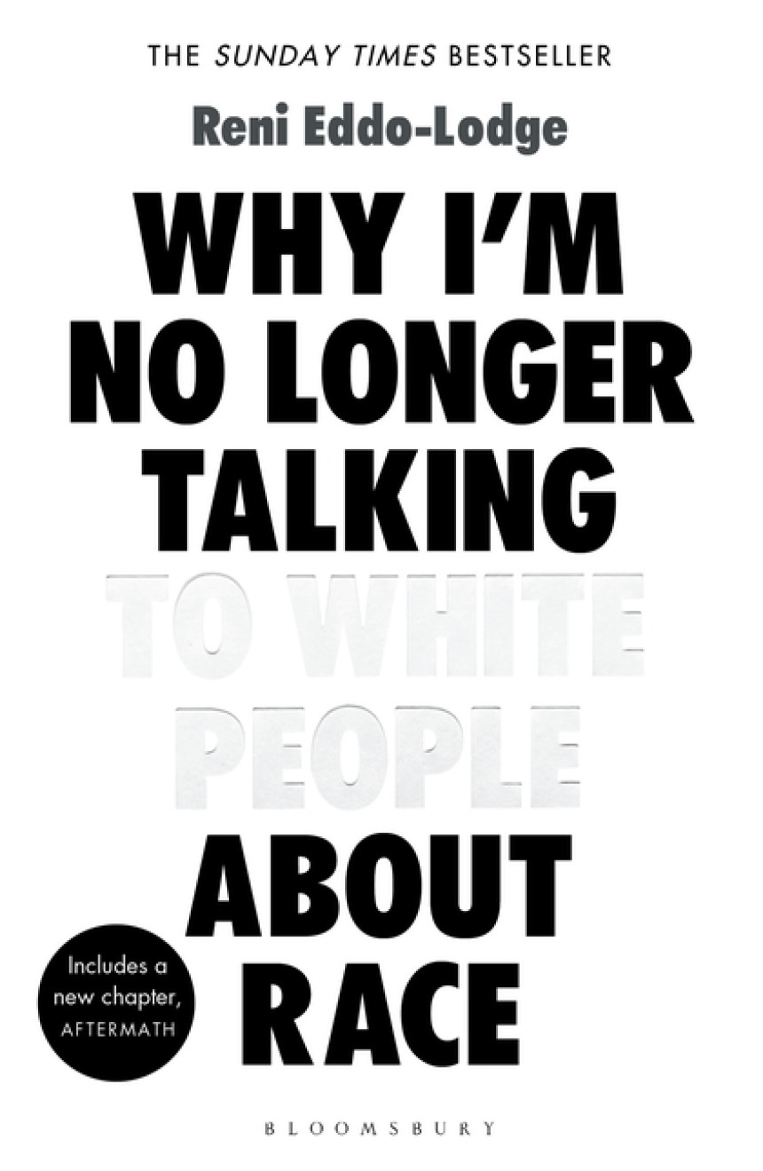 Free Download Why I'm No Longer Talking to White People About Race by Reni Eddo-Lodge