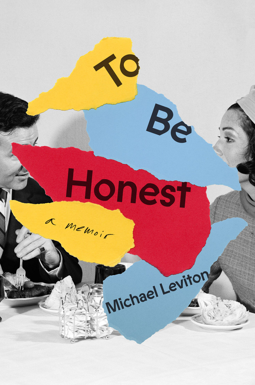 Free Download To Be Honest: A Memoir by Michael Leviton