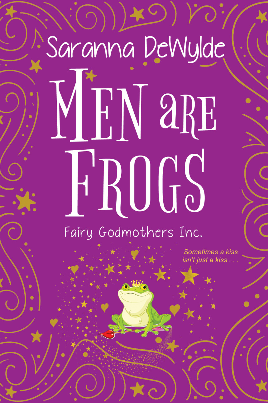 Free Download Fairy Godmothers, Inc. #2 Men Are Frogs by Saranna DeWylde