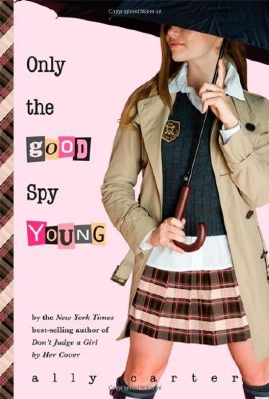 Free Download Gallagher Girls #4 Only the Good Spy Young by Ally Carter