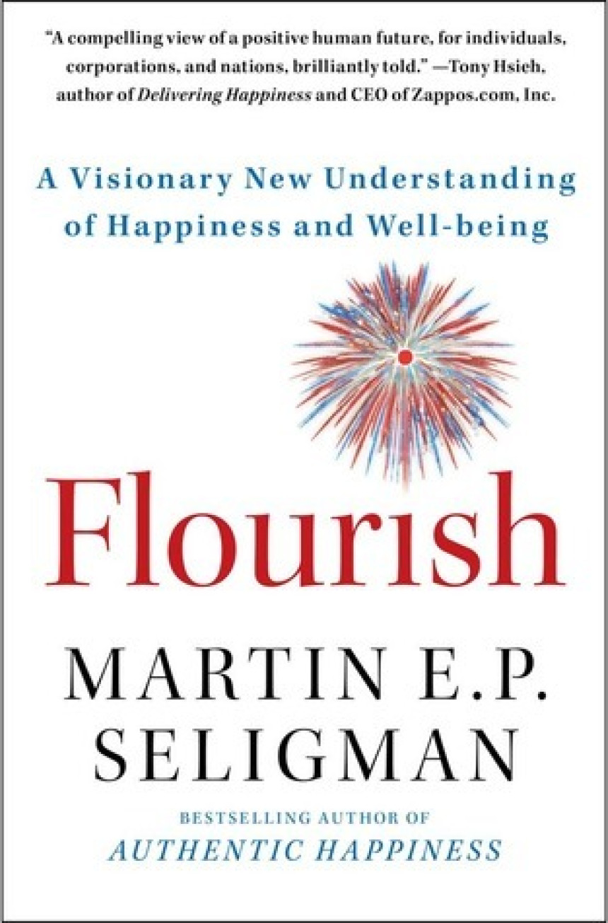 Free Download Flourish: A Visionary New Understanding of Happiness and Well-being by Martin E.P. Seligman