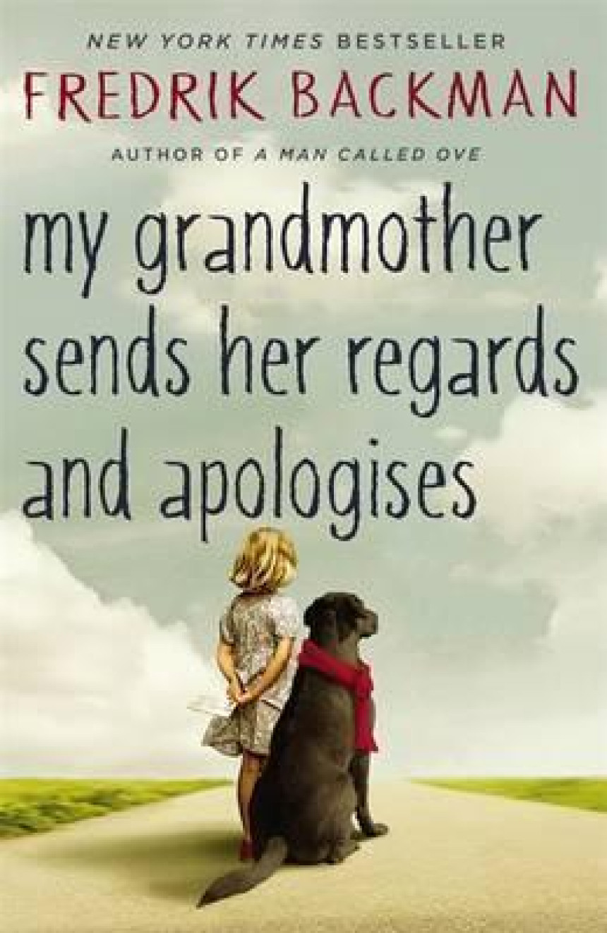 Free Download My Grandmother Sends Her Regards and Apologises by Fredrik Backman