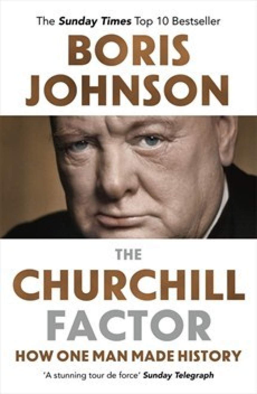 Free Download The Churchill Factor: How one man made History by Boris Johnson