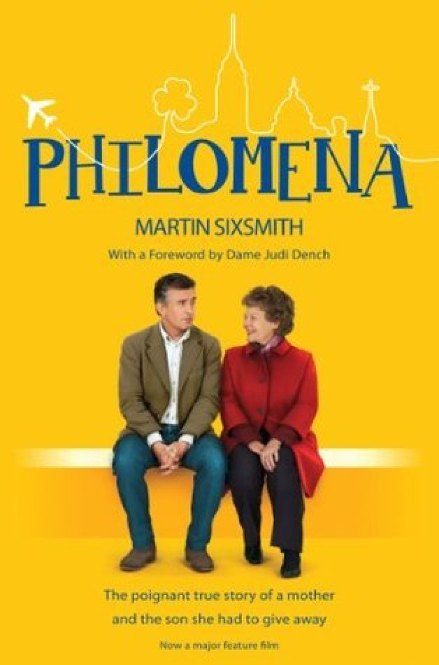 Free Download Philomena: The poignant true story of a mother and the son she had to give away by Martin Sixsmith