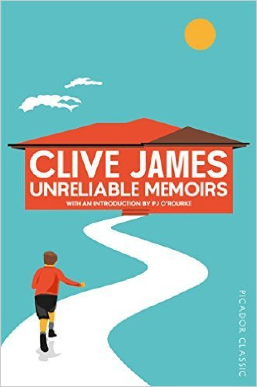 Free Download Unreliable Memoirs #1 Unreliable Memoirs by Clive James