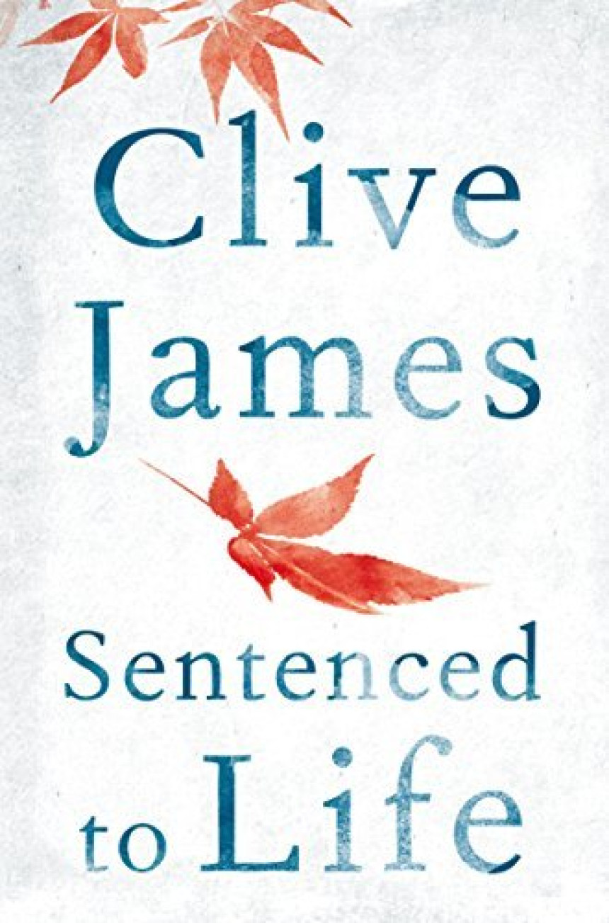 Free Download Sentenced To Life by Clive James