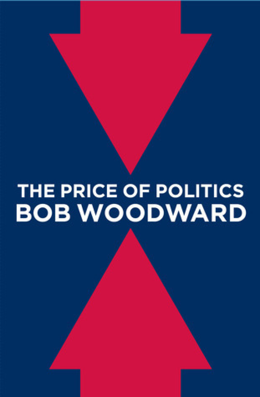 Free Download The Price of Politics by Bob Woodward