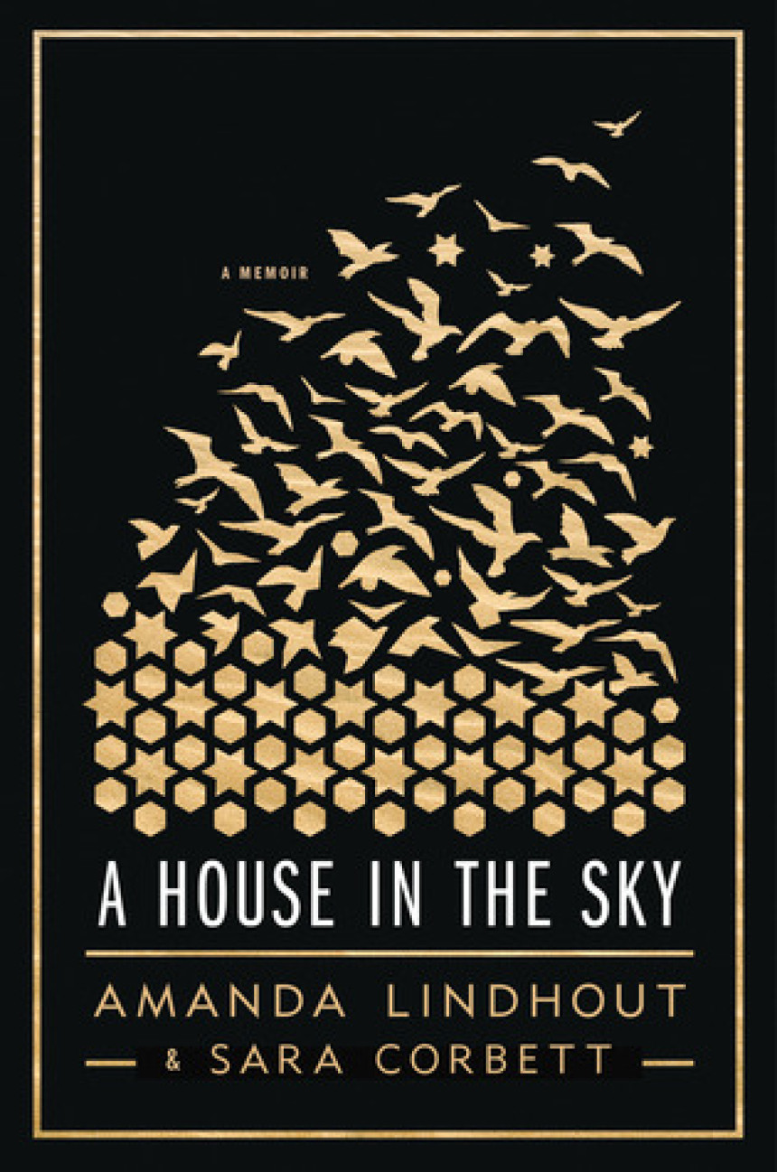 Free Download A House in the Sky by Amanda Lindhout ,  Sara Corbett