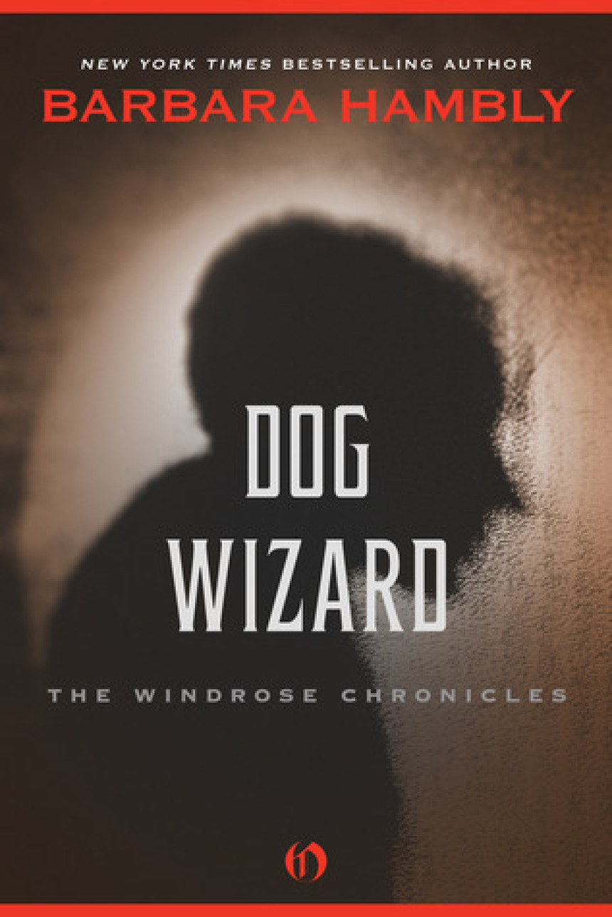 Free Download Windrose Chronicles #3 Dog Wizard by Barbara Hambly