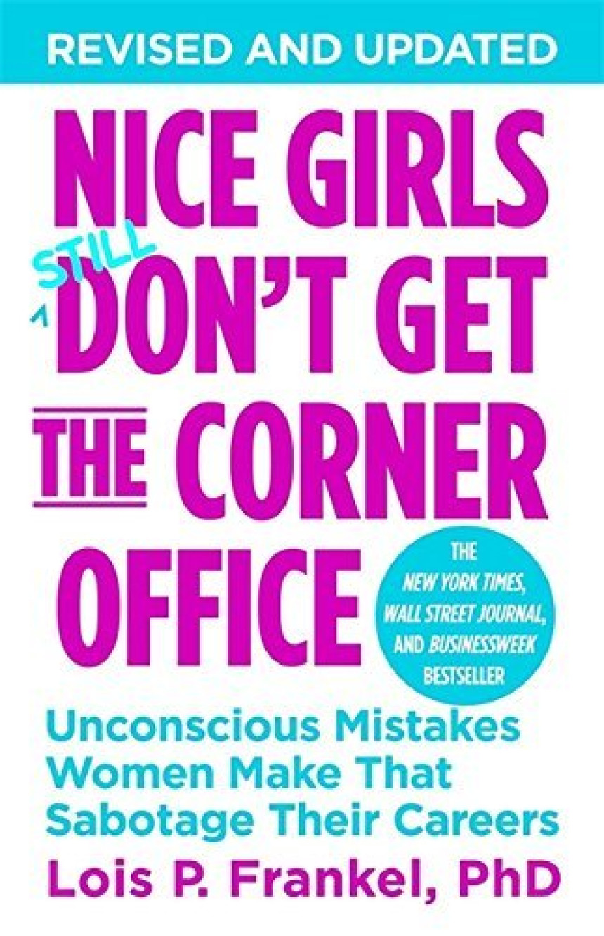 Free Download Nice Girls Dont Get Corner Office by Lois P. Frankel