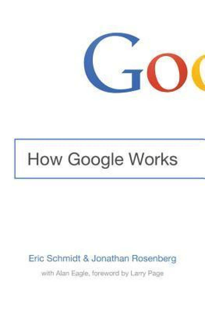 Free Download How Google Works by Eric Schmidt ,  Jonathan Rosenberg