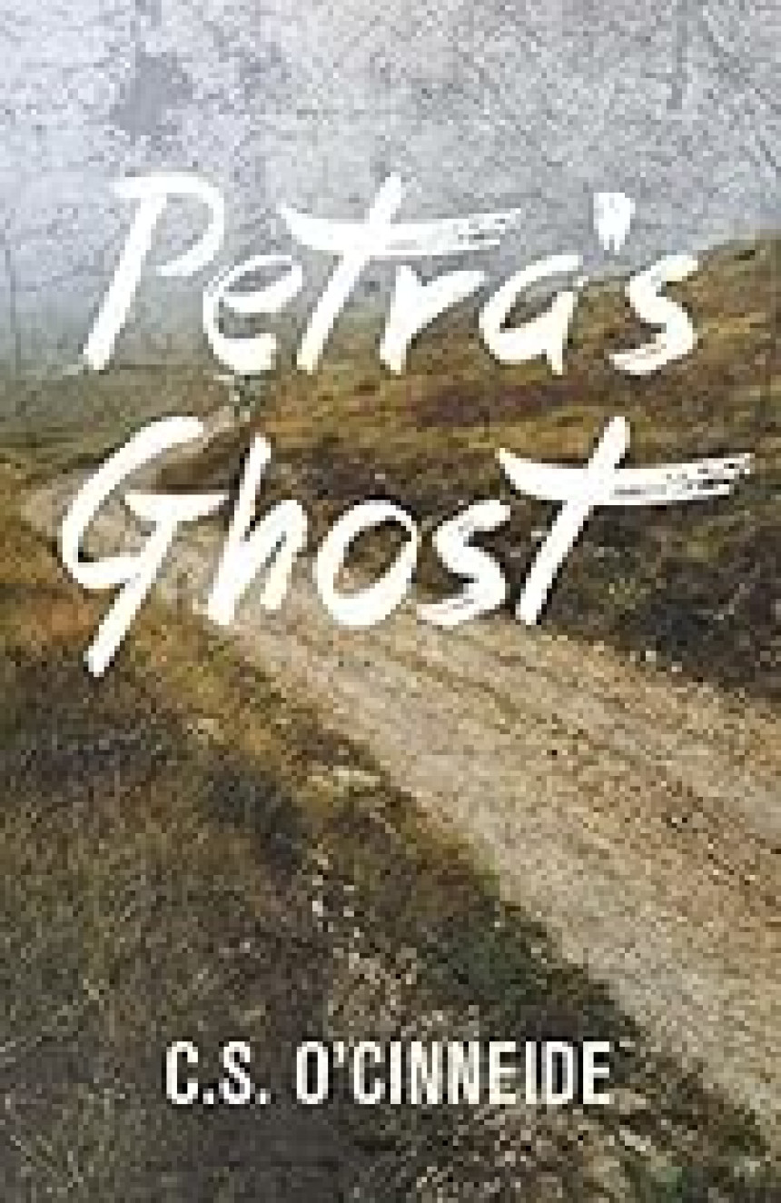 Free Download Petra's Ghost by C.S. O’Cinneide