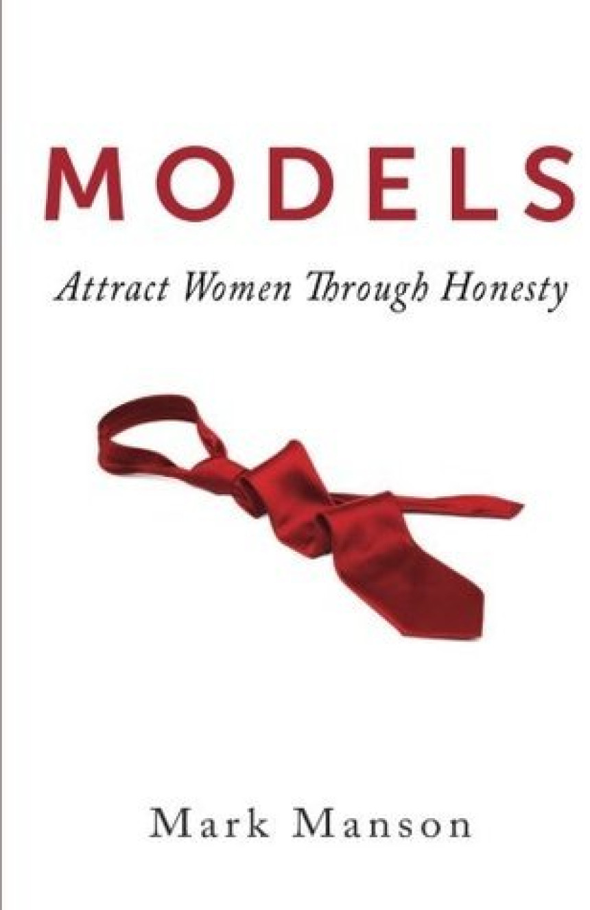 Free Download Models: Attract Women Through Honesty by Mark Manson