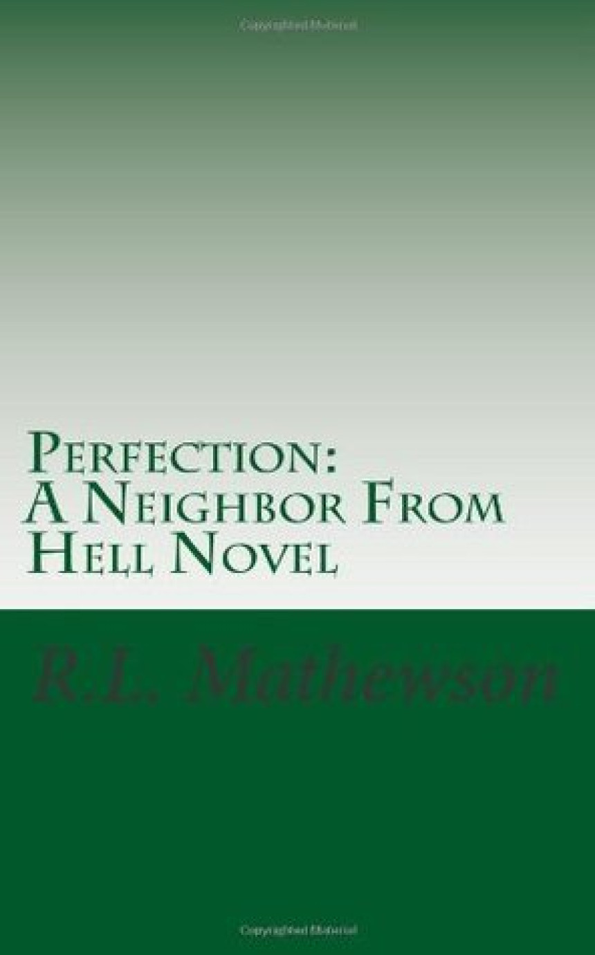 Free Download Neighbor from Hell #2 Perfection by R.L. Mathewson