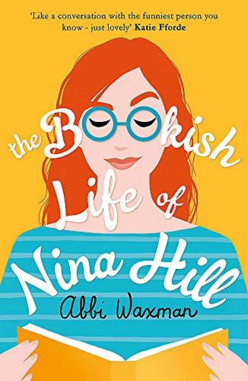 Free Download The Bookish Life of Nina Hill #1 The Bookish Life of Nina Hill by Abbi Waxman