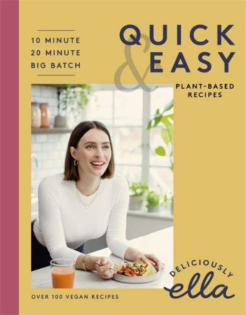 Free Download Deliciously Ella Making Plant-Based Quick and Easy: 10-Minute Recipes, 20-minute recipes, Big Batch Cooking by Ella Woodward