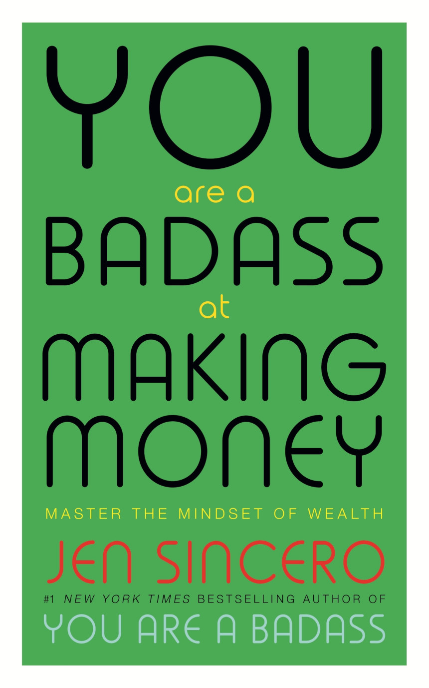 Free Download You are a Badass at Making Money by Jen Sincero