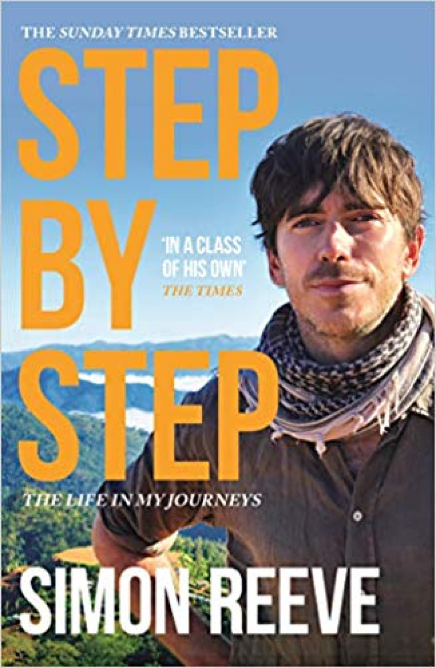 Free Download Step By Step: The Life in My Journeys by Simon Reeve