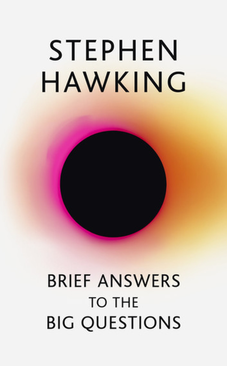 Free Download Brief Answers to the Big Questions by Stephen Hawking