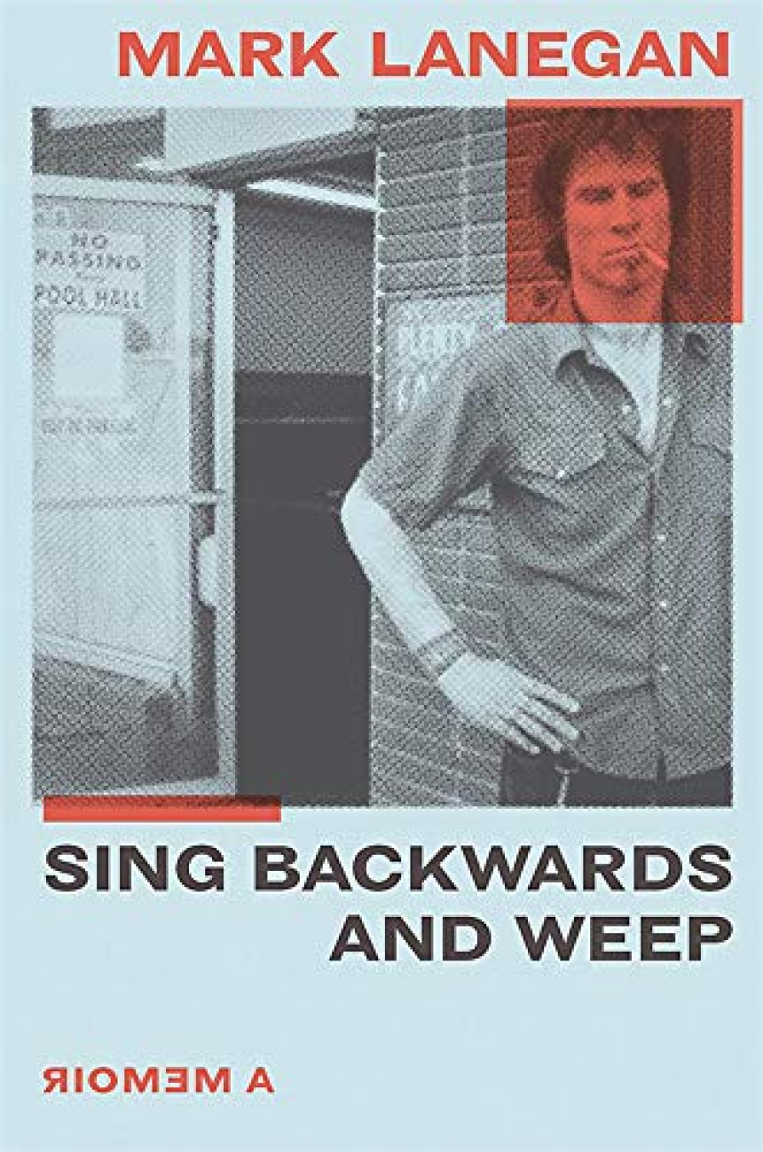 Free Download Sing Backwards and Weep by Mark Lanegan