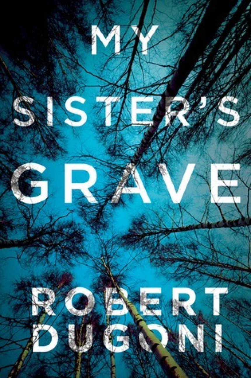 Free Download Tracy Crosswhite #1 My Sister's Grave by Robert Dugoni