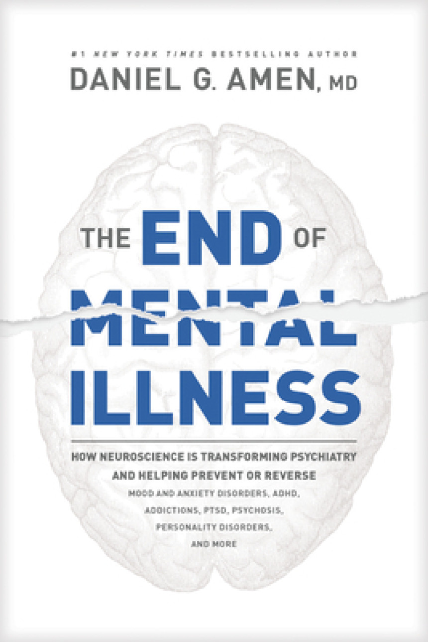 Free Download The End of Mental Illness by Daniel G. Amen