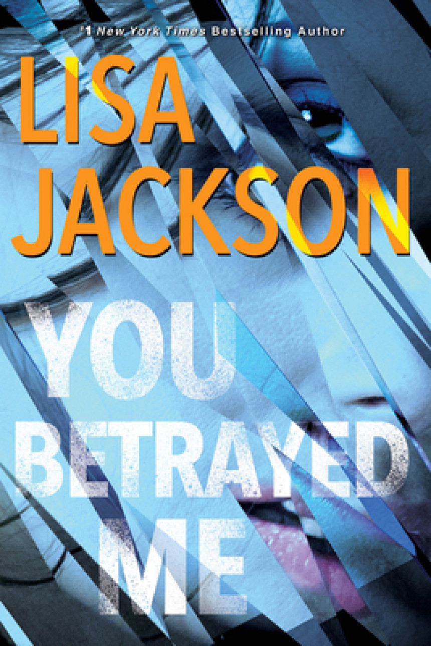 Free Download The Cahills #3 You Betrayed Me by Lisa Jackson