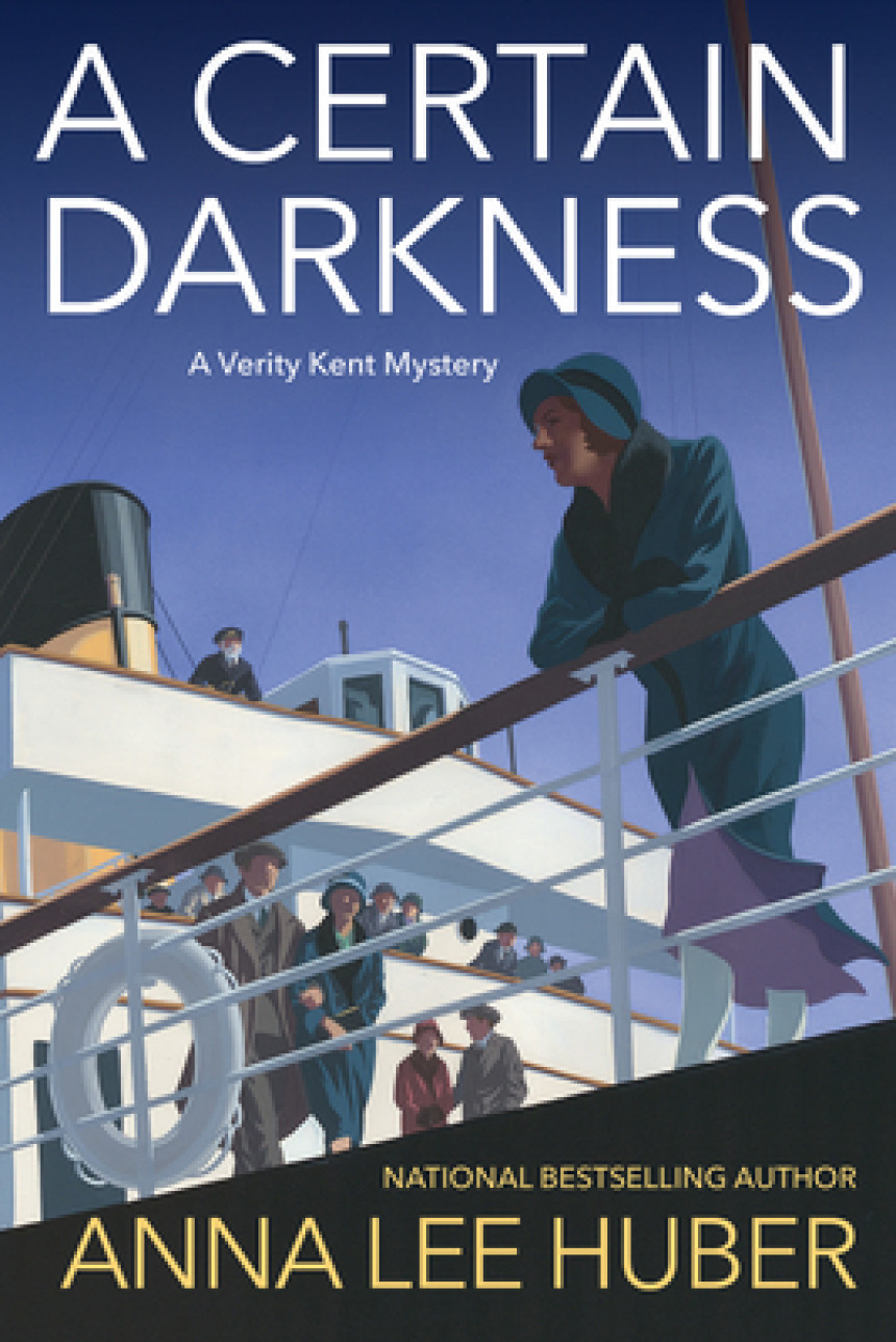 Free Download Verity Kent Mysteries #6 A Certain Darkness by Anna Lee Huber