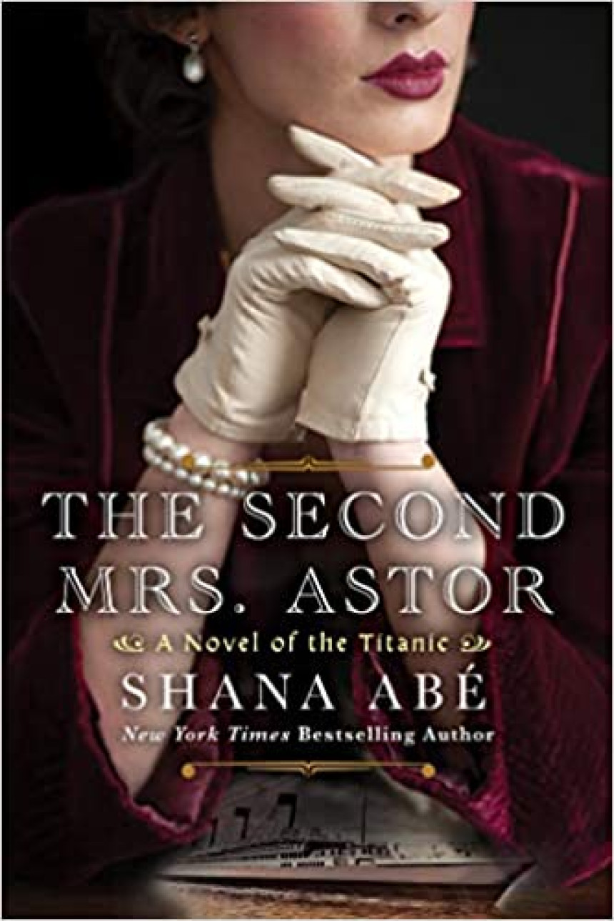 Free Download The Second Mrs. Astor by Shana Abe