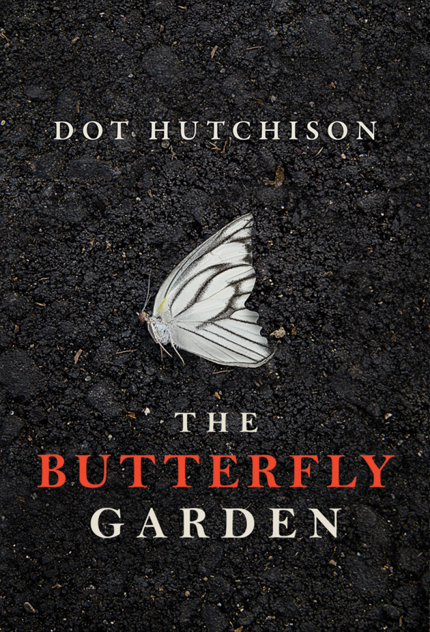 Free Download The Collector #1 The Butterfly Garden by Dot Hutchison