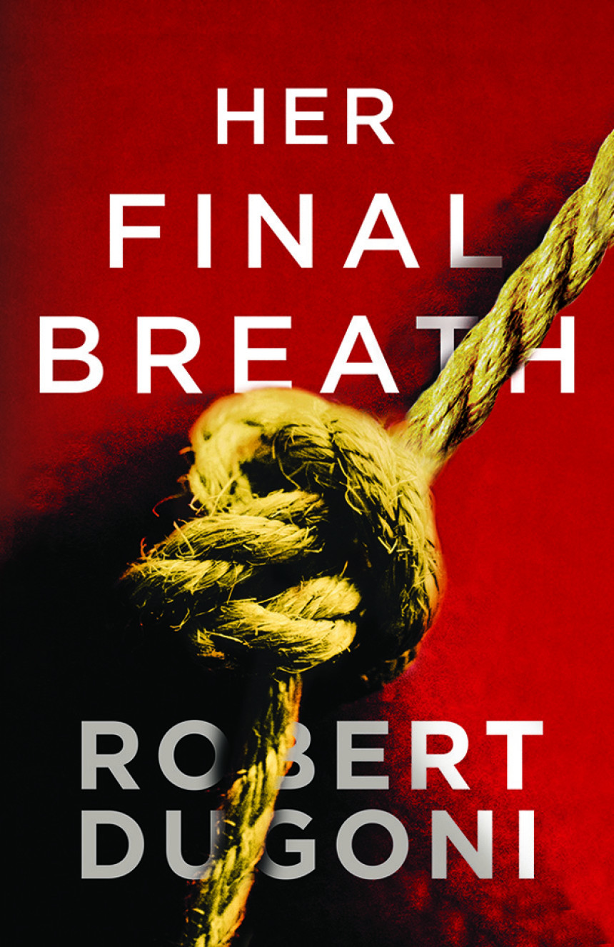 Free Download Tracy Crosswhite #2 Her Final Breath by Robert Dugoni