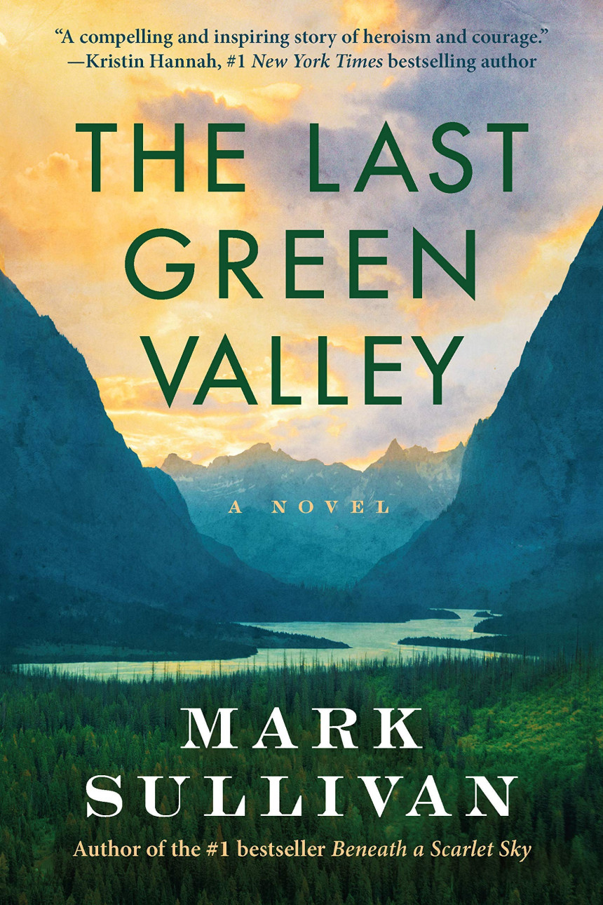 Free Download The Last Green Valley by Mark T. Sullivan