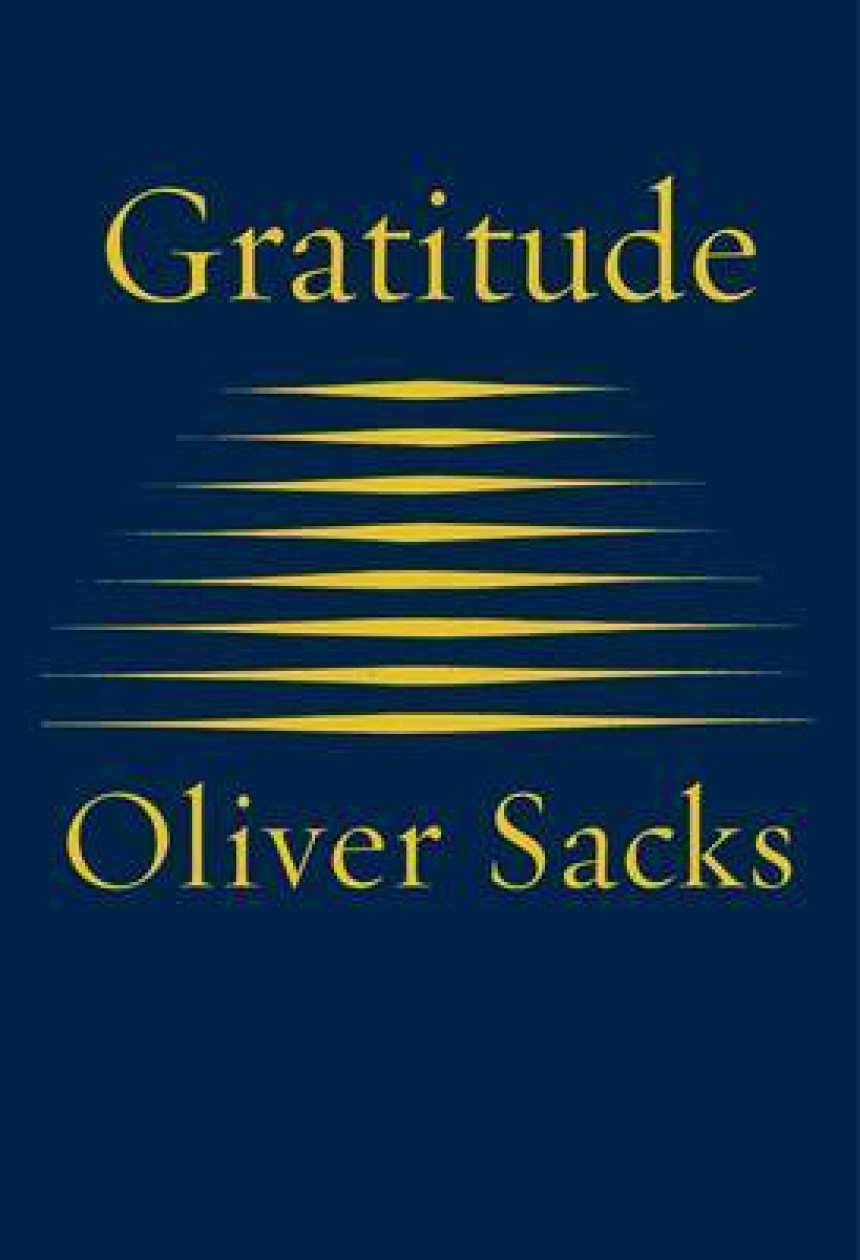 Free Download Gratitude by Oliver Sacks ,  Kate Edgar  (Foreword) ,  Bill Hayes  (Foreword)