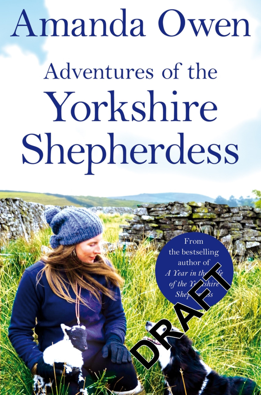 Free Download Adventures Of The Yorkshire Shepherdess by Amanda Owen