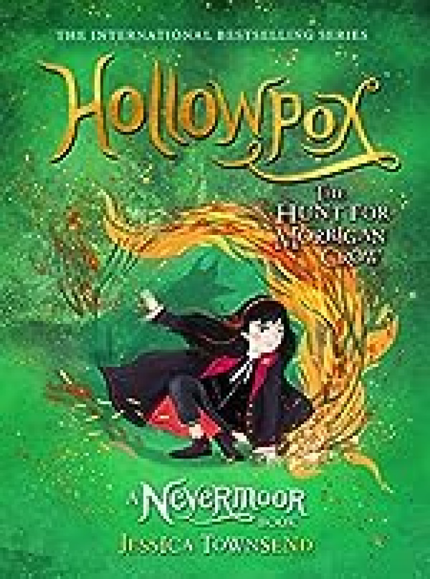 Free Download Nevermoor #3 Hollowpox: The Hunt for Morrigan Crow by Jessica Townsend ,  Jim Madsen  (Illustrator)