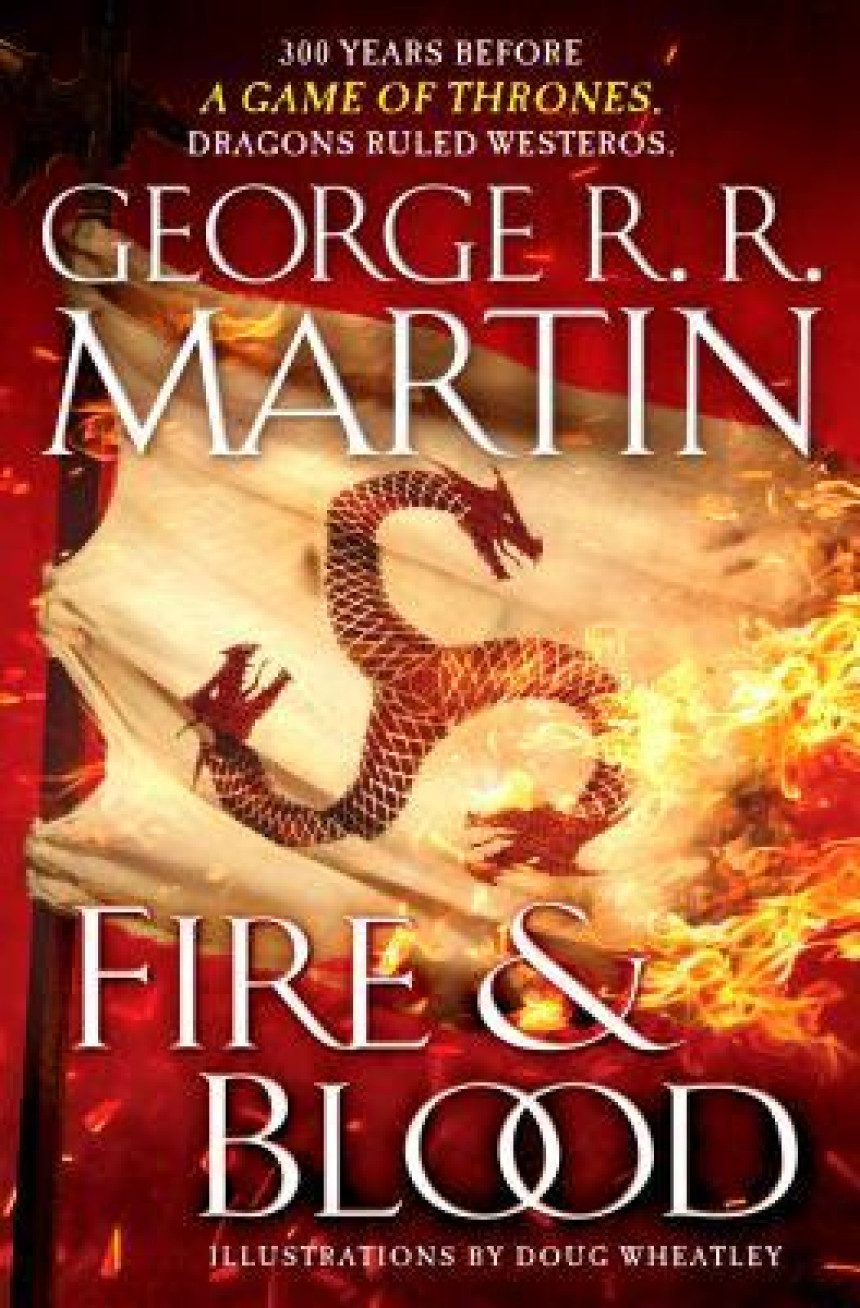 Free Download A Targaryen History #1 Fire & Blood by George R.R. Martin ,  Doug Wheatley  (Illustrator)