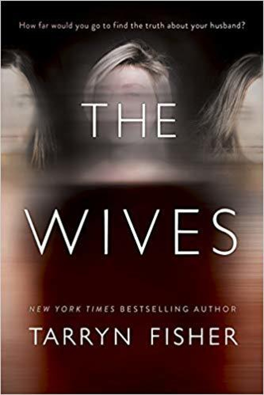 Free Download The Wives by Tarryn Fisher