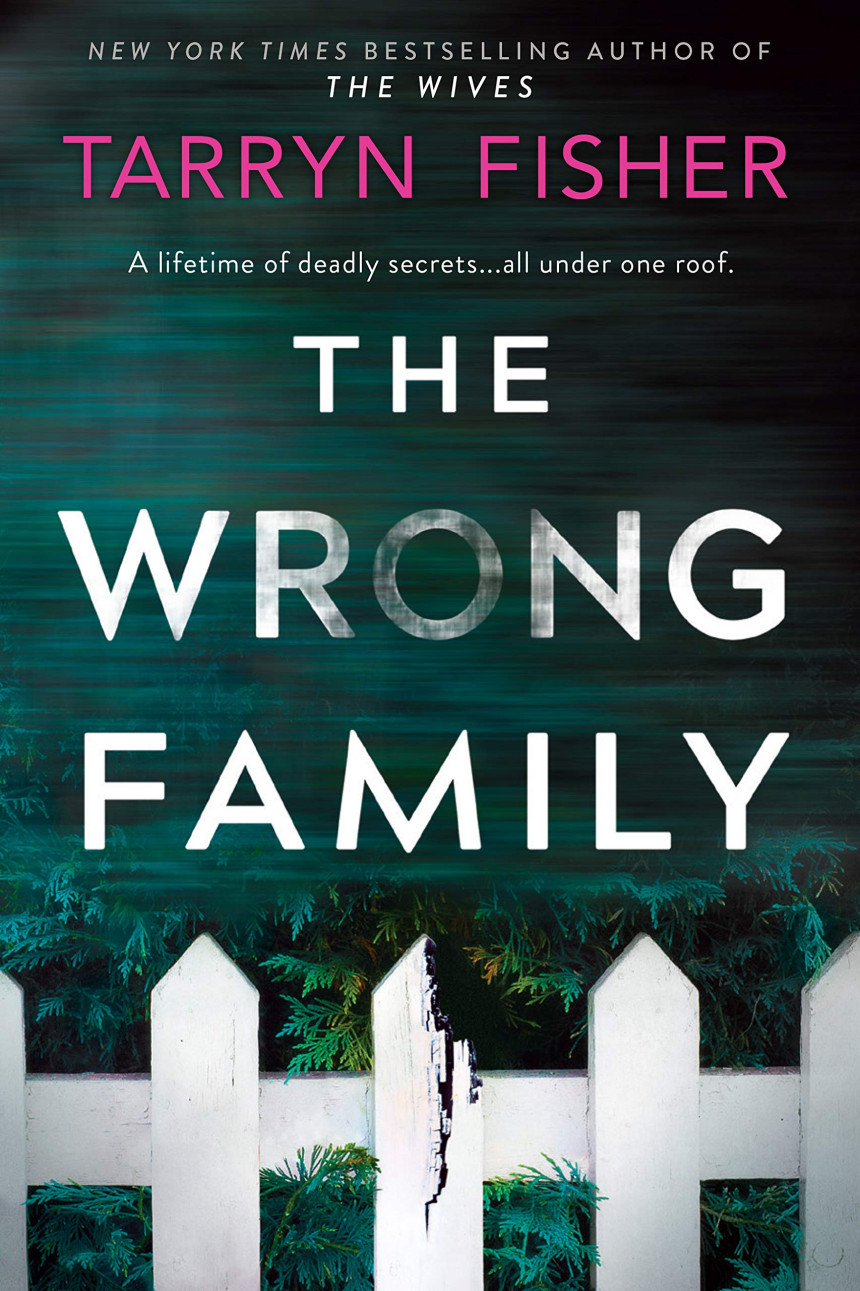 Free Download The Wrong Family by Tarryn Fisher