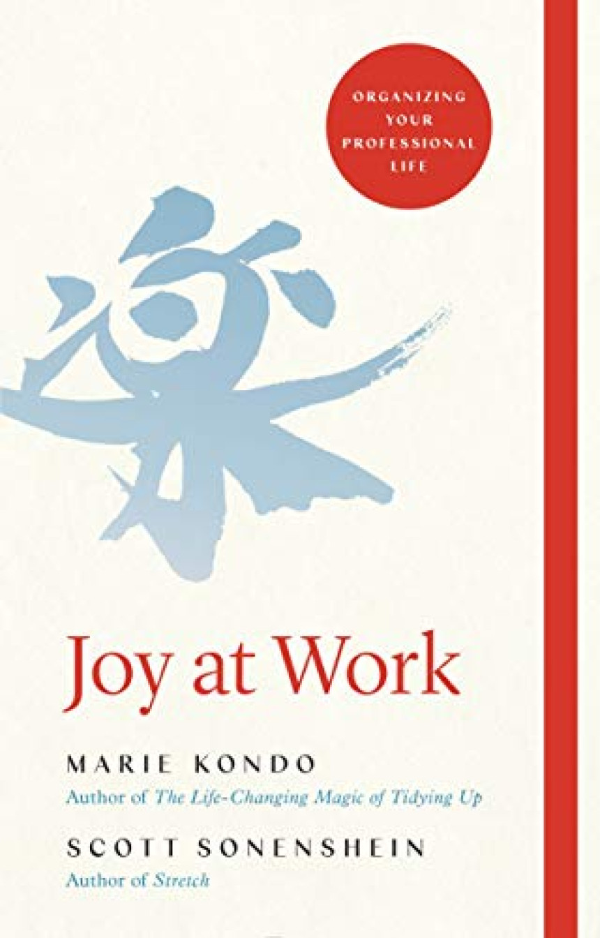 Free Download Joy at Work: The Life-Changing Magic of Organising Your Working Life by Marie Kondō