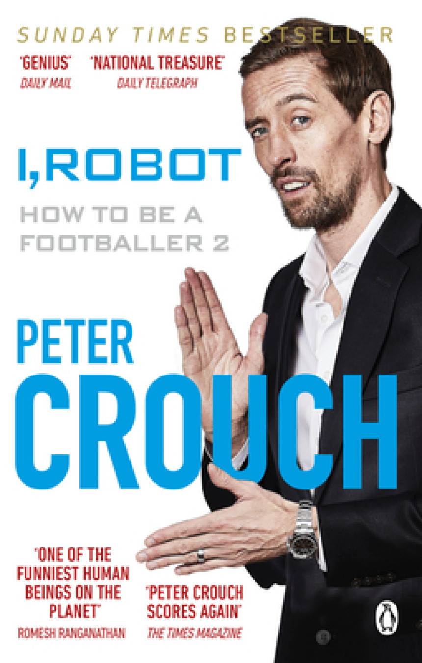 Free Download I, Robot: How to Be a Footballer 2 by Peter Crouch