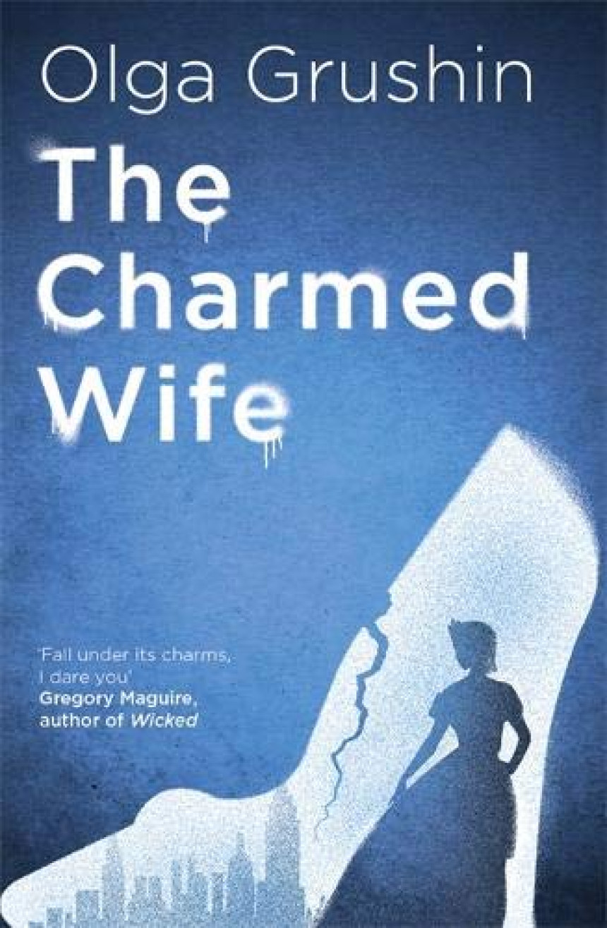 Free Download The Charmed Wife by Olga Grushin