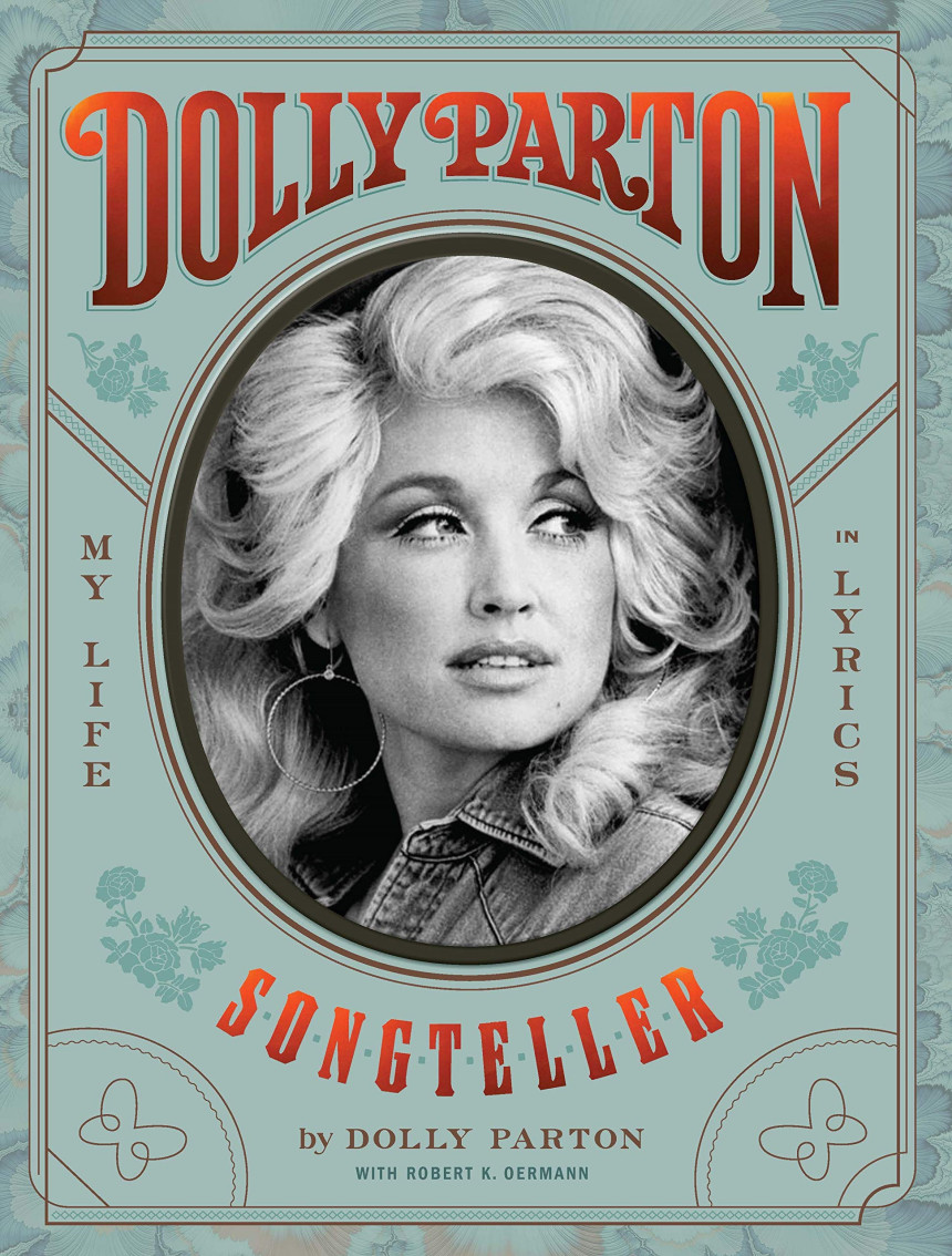 Free Download Dolly Parton, Songteller: My Life in Lyrics by Dolly Parton ,  Robert K. Oermann